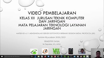 Video Instalasi Server Softswitch Berbasis Session Initial Protocol (SIP)