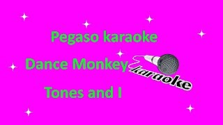karaoke Dance Monkey Tones And I