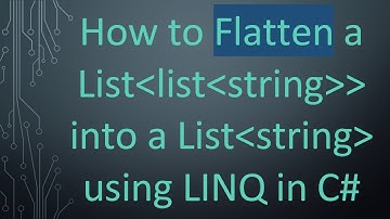 How to Flatten a List List string   into a List string  using LINQ in C#