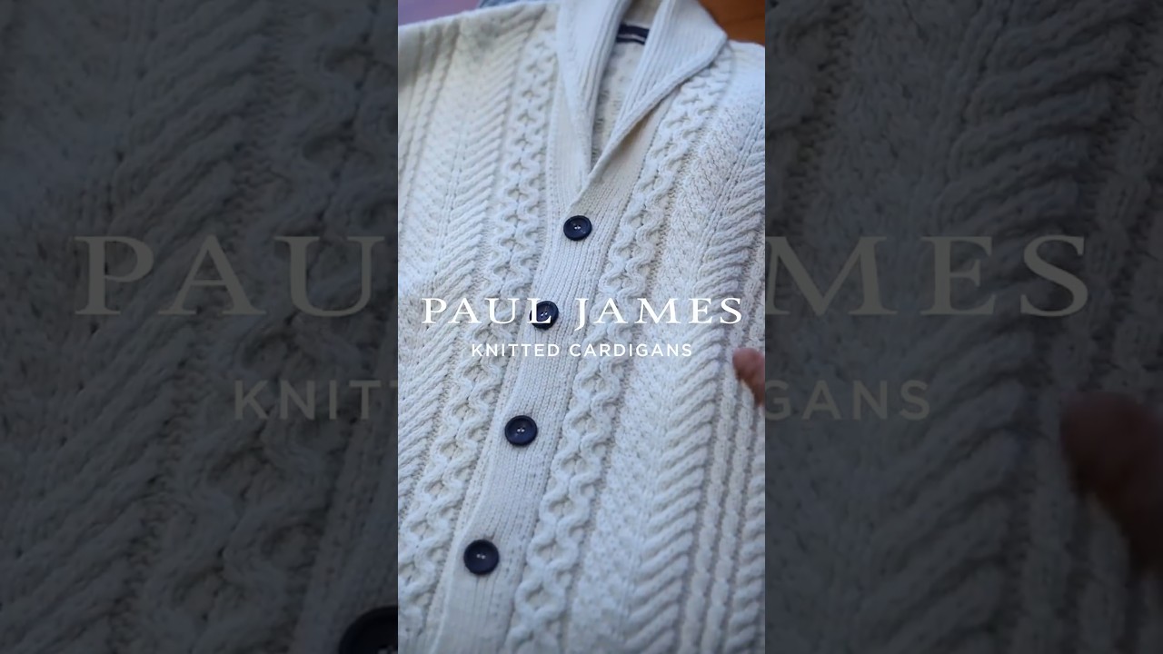 Timeless Knitted Cardigans | Paul James Knitwear
