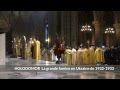 Notre Dame de Paris. Messe de rite byzantin - 1ère partie