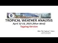 T2K Tropical Weather Analysis for Apr 12-14, 2021 (Mon-Wed) [Tagalog Ver]