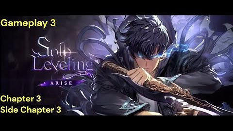 Solo Leveling Arise Mobile Global Launch Gameplay Walkthrough Part 3 - Sung Jinwoo (ios, Android)
