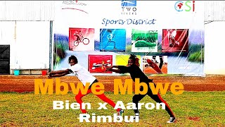 Bien x Aaron Rimbui - Mbwe Mbwe ( official dance choreography) by King Xheba ft Sylvance cc bracho