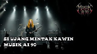 Si Ujang Mintak Kawin | MUSIK AI 90