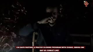 NIGHT OF OPEN HEAVEN/ 100 DAYS FASTING & PRAYER PROGRAM- DAY 85 (13TH AUGUST, 2022)