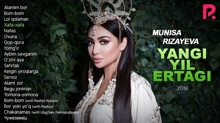 Munisa Rizayeva - Yangi yil ertagi nomli albom dasturi 2018