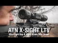 Atn xsight ltv  ultra light day  night vision rifle scope