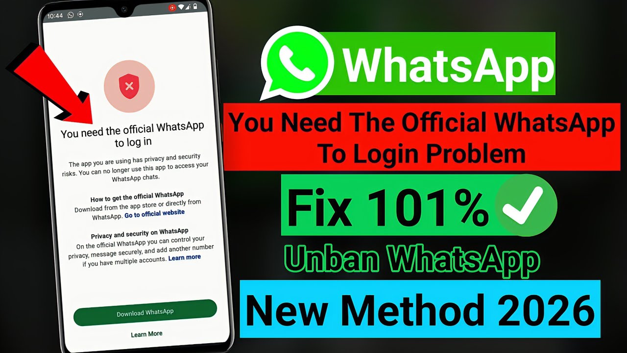 How To Fix You Need Official WhatsApp To Login Problem (2026) | How To Fix WhatsApp Login Problem