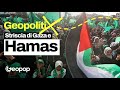 Striscia di Gaza e Hamas: storia del territorio palestinese e del movimento in guerra con Israele
