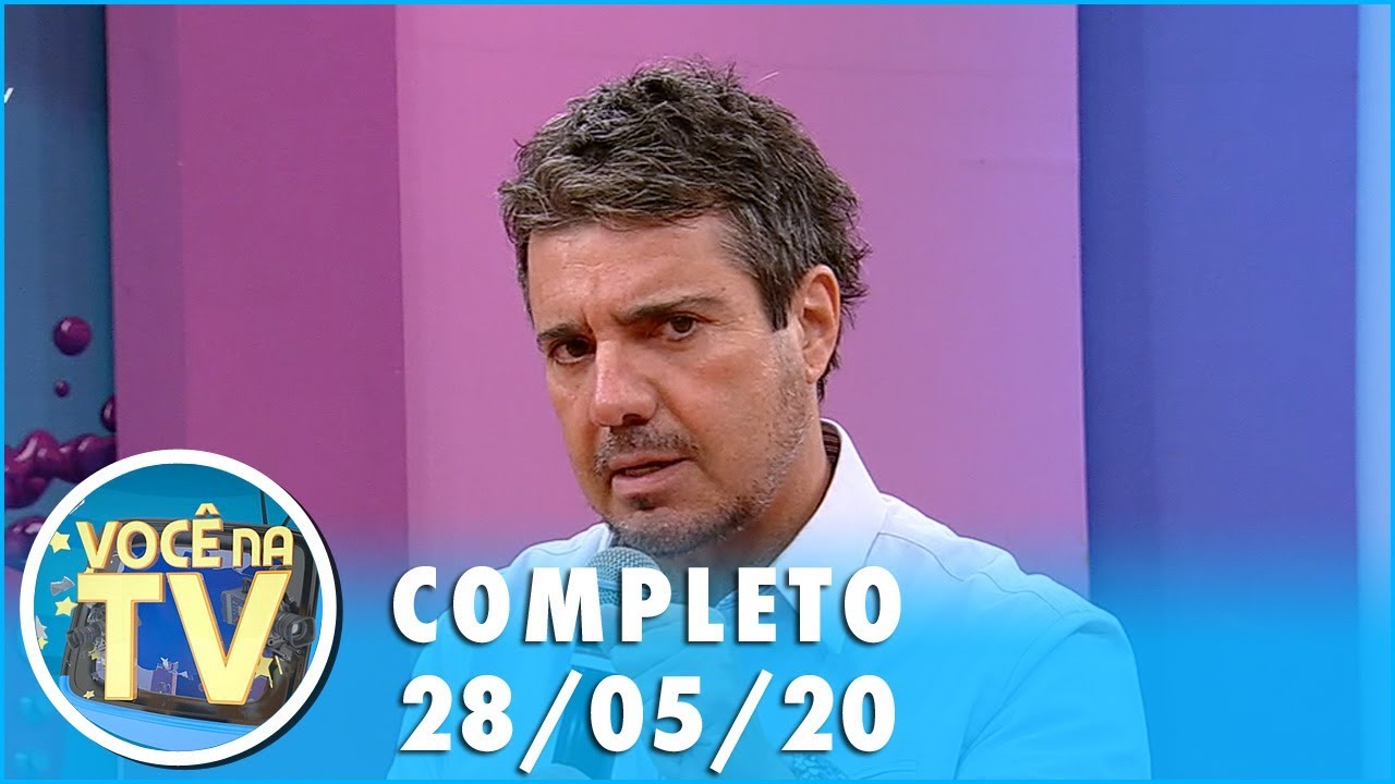Você na TV (28/05/20) | Completo