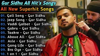 Gur Sidhu New Punjabi Songs 2021 | New Punjabi jukebox 2021 | Gur Sidhu All New Punjabi Songs 2021