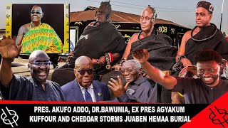 HOT PRES. AKUFO ADDO, DR.BAWUMIA, EX PRES AGYAKUM KUFFOUR AND CHEDDAR STORMS JUABEN HEMAA'S BURIAL