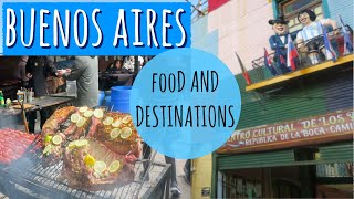 Buenos Aires: Food and Travel Guide