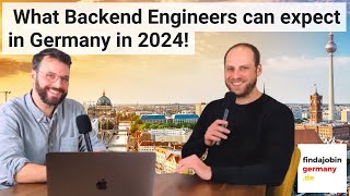 Why there's a growing demand for Backend Engineers in 2024 in Germany.