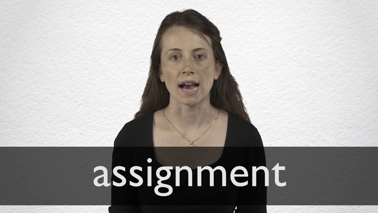 to pronounce assignment