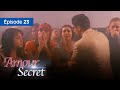 Amour secret... les raisons du coeur Episode 23