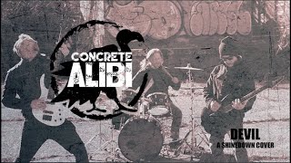 Concrete Alibi - Devil (SHINEDOWN COVER)