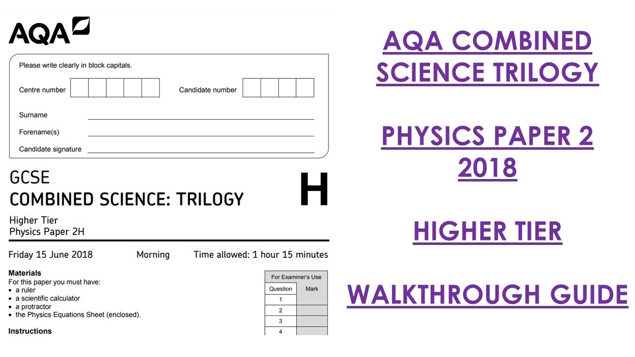 AQA Combined Science Trilogy: 2018 Physics Paper 2H Walkthrough