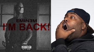 First Time Hearing | Eminem I'm Back Reaction