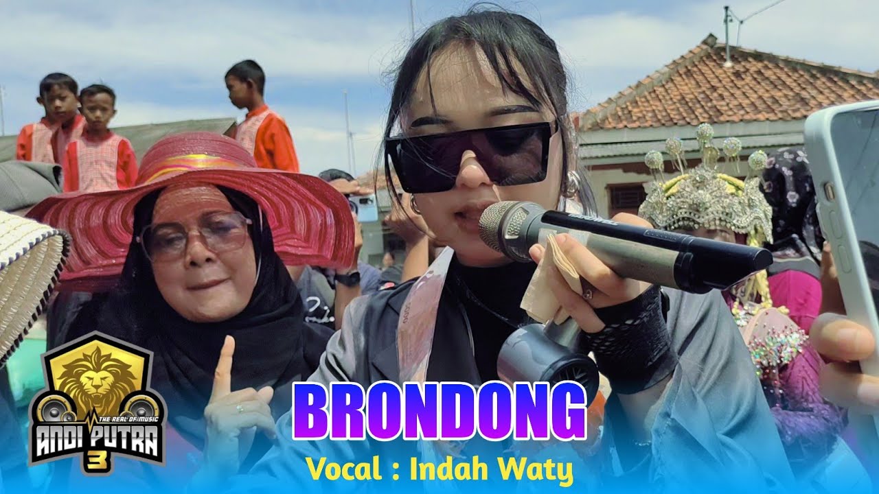BRONDONG VOC. INDAH WATY FT ANDI PUTRA 3 SHOW CIBRENGKOK KANDANGHAUR INDRAMAYU 