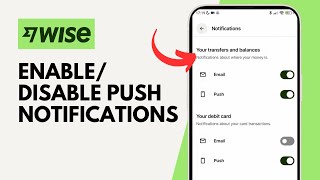 How to Enable or Disable Push Notifications in Wise App?