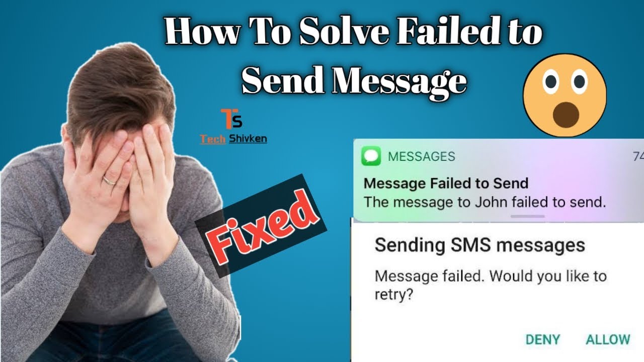 Message failure. Send your message.
