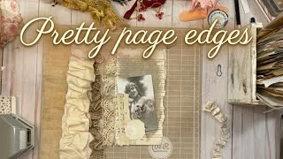 Easy frilly junk journal page edges {Beginner friendly} ~ repost