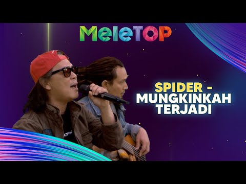 Spider - Mungkinkah Terjadi | MeleTOP | Nabil & Hawa