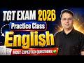 TGT EXAM 2026 | ENGLISH | PRACTICE CLASS,MOST EXPECTED QUETIONS🔥| BY SP MISHRA SIR