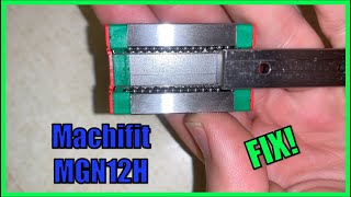 Machifit MGN12H Fix! - Linear Rail