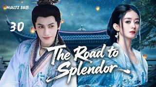 2026最新古装剧【The Road to Splendor 花开锦秀】 ▶EP 30💋乱世公主与冷面王爷深陷权谋虐恋，青丝染雪仍为爱坚守，宿命纠缠动人心弦。💐#罗云熙#赵丽颖#drama 中国电视剧