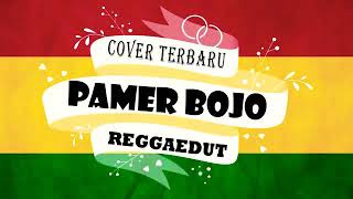 PAMER BOJO - Cendol Dawet _ Lagu dangdut Cover Reggae Ska Indonesia / Malaysia Terbaru 2019