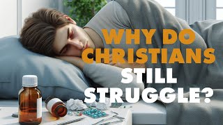 Why Do Christians Still Struggle? | Powerful Biblical Truth You Need to Know | MustardSeedFaith