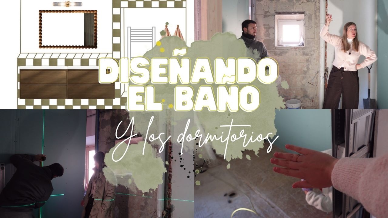 REFORMANDO CAN KEISA 51 | DETALLES del diseño del BAÑO | DISEÑANDO los DORMITORIOS 🤔