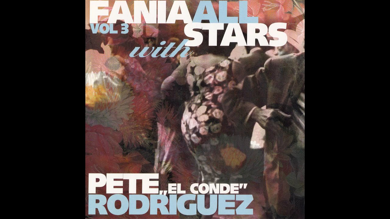 【中古】 Fania All－Stars With Pete Conde Rodriguez Pete’elConde’Rodriguez Fania All Stars & Pete Rodriguez – Fania All Stars - Volume 3