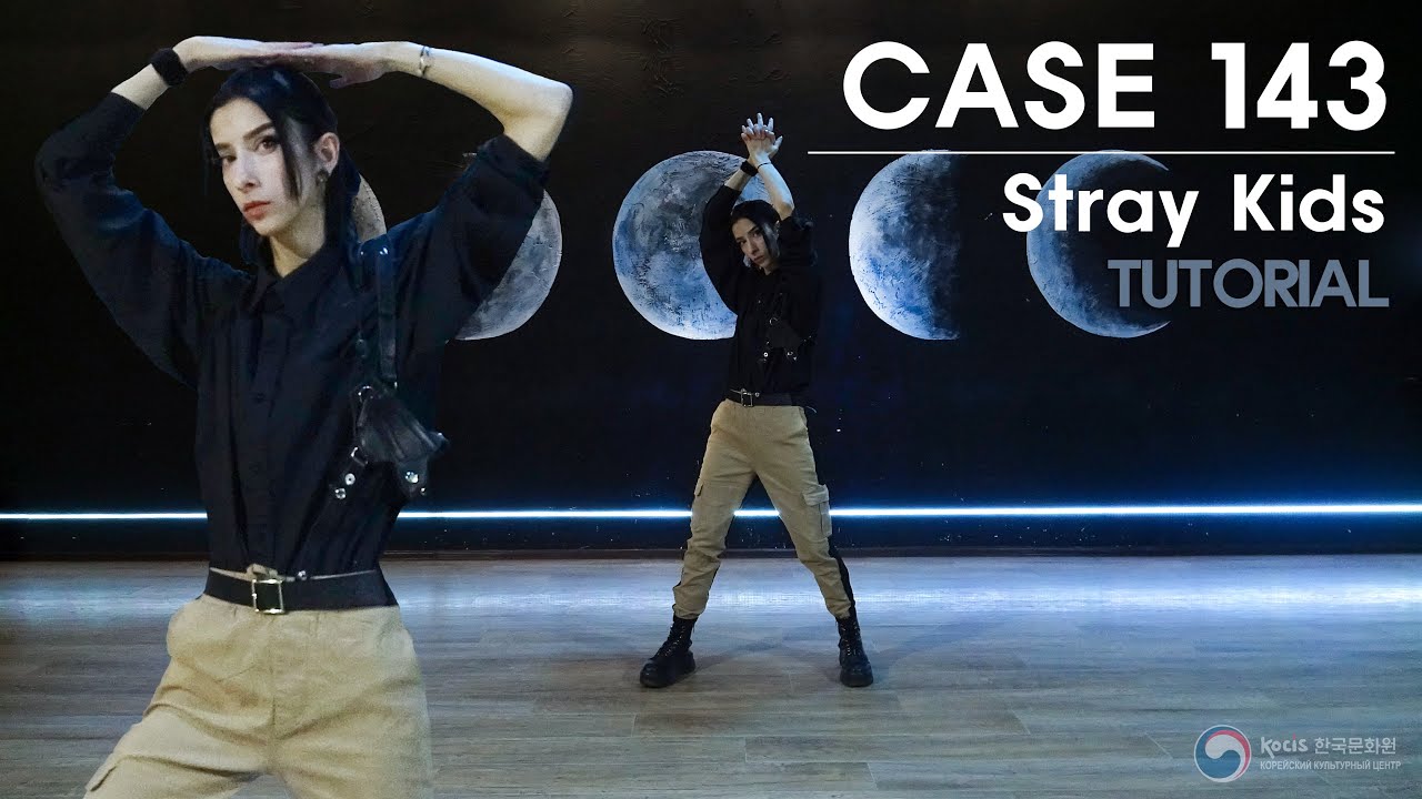[K-POP DANCE TUTORIAL] Stray Kids(스트레이 키즈) - 'CASE 143' | MIRRORED ...