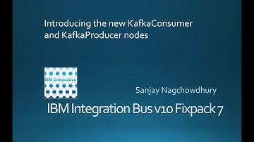 IIB v10.0.0.7 Using Kafka with IBM Integration Bus