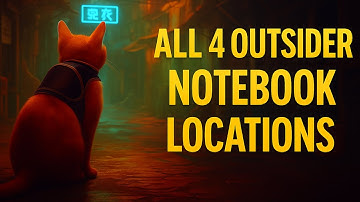 Stray – All 4 Outsider Notebook Locations in the Slums