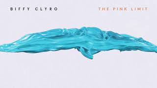 Biffy Clyro - The Pink Limit (Official Audio)