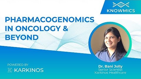 Pharmacogenomics In Oncology And Beyond