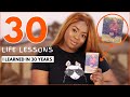 30 LIFE LESSONS I LEARNED in 30 YEARS | No Jokes!!