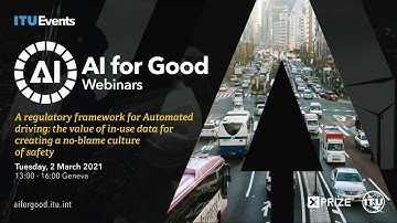 AI FOR GOOD LIVE | A Regulatory Framework for Automated Driving