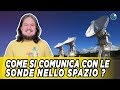 Come si comunica con le sonde nello spazio?