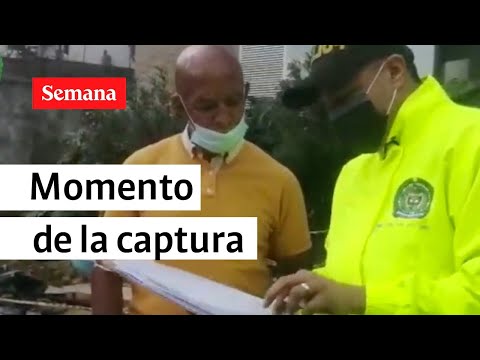 Momento de la captura del hermano de Piedad Córdoba  | Semana Noticias