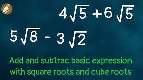 HiEdu Scientific Calculator - Add and subtract basic expression with square roots and cube roots