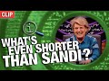 What&#39;s Even Shorter Than Sandi? | QI