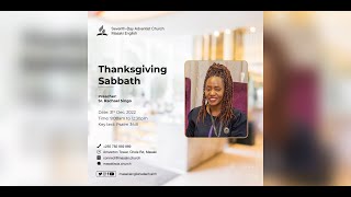 Thanksgiving Sabbath | 31 Dec  2022 |  Masaki English SDA Church