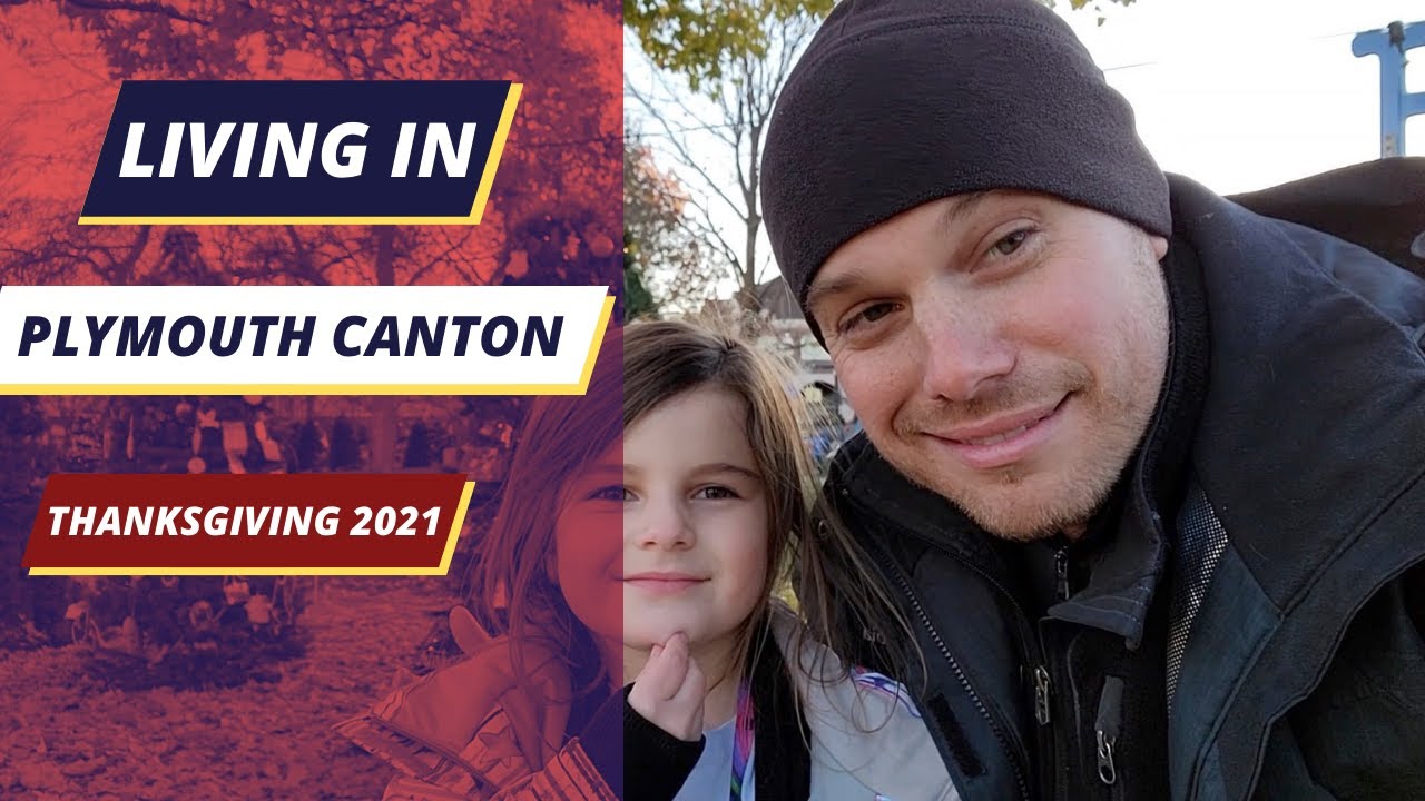 Plymouth Michigan Update Thanksgiving 2021 | Living in Plymouth-Canton Michigan, Homecraft Team