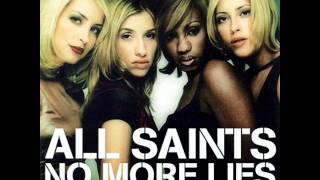 Watch All Saints No More Lies video
